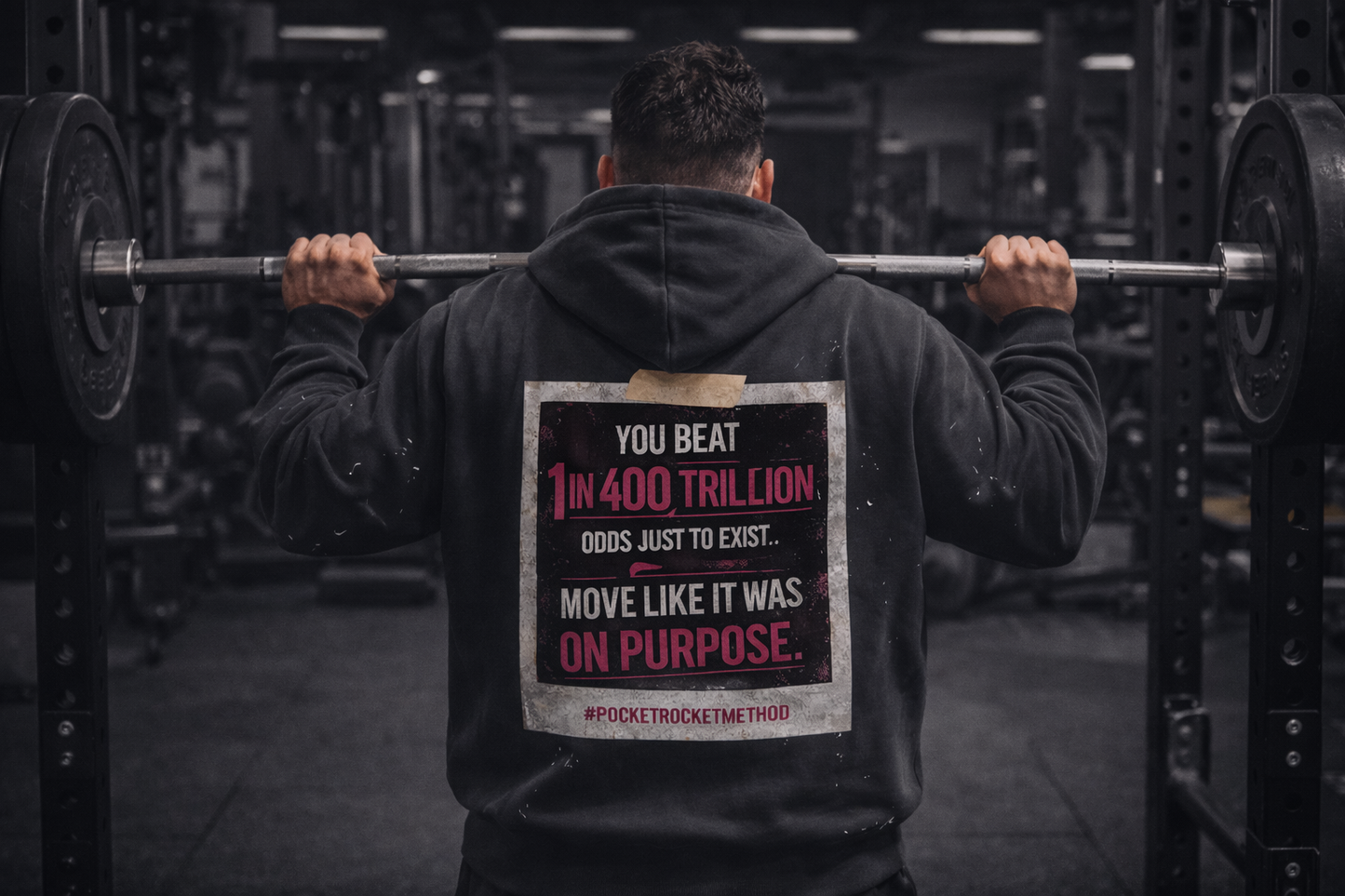 You beat 1 in 400 trillion odds just to exist. Move like it was on purpose.